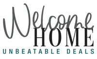 Welcome Home Unbeatable Deals